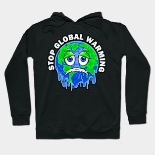 Stop Global Warming Hoodie